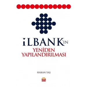 İlbank’ın Yeniden Yapılandırılması