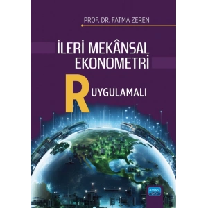 İLERİ MEKÂNSAL EKONOMETRİ - R Uygulamalı