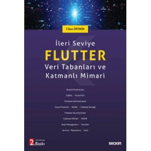 İleri Seviye Flutter Veri Tabanları ve Katmanlı Mimari