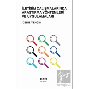 İletişim Çalışmalarında Araştırma Yöntemleri ve Uygulamaları