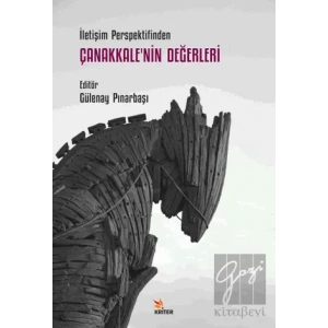 İletişim Perspektifinden Çanakkale’nin Değerleri