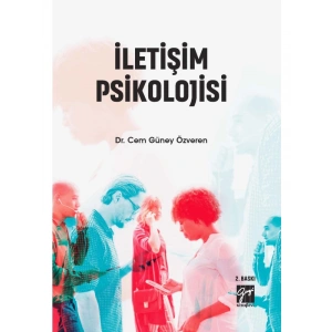 İletişim Psikolojisi 2. Baskı - Cem Güney Özveren