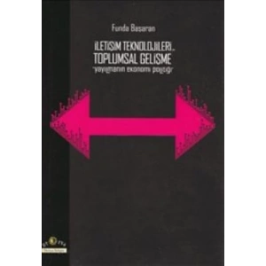 İletişim Teknolojileri ve Toplumsal Gelişme