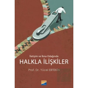 İletişim ve İkna Odağında Halkla İlişkiler