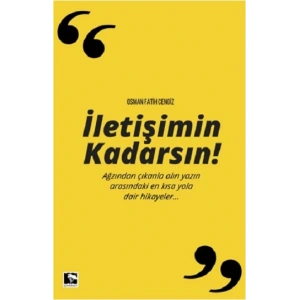 İletişimin Kadarsın