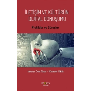 İletişin Ve Kültürün Dijital Dönüşümü