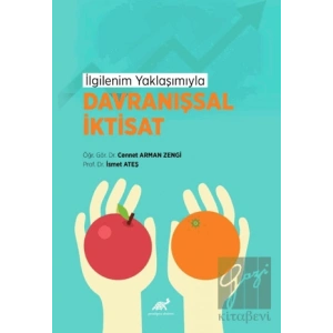 İlgilenim Yaklaşımıyla Davranışsal İktisat