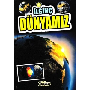 İlginç Dünyamız - İlginç Bilgiler Serisi