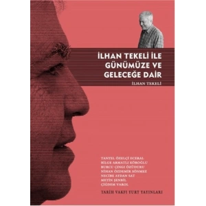 İlhan Tekeli ile Günümüze ve Geleceğe Dair
