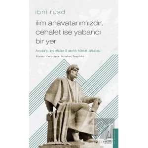 İlim Anavatanımızdır Cehalet İse Yabancı Bir Yer