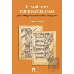 İlim Bilmez Tarih Hatırlamaz
