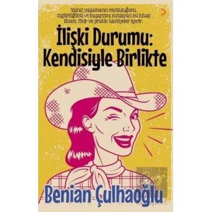 İlişki Durumu: Kendisiyle Birlikte