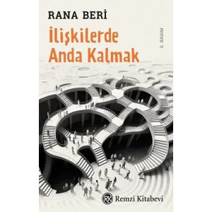 İlişkilerde Anda Kalmak