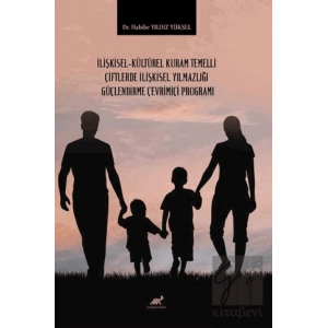 İlişkisel-kültürel Kuram Temelli Çiftlerde İlişkisel Yılmazlığı Güçlendirme Çevrimiçi Programı