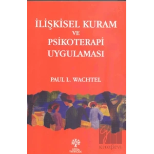 İlişkisel Kuram ve Psikoterapi Uygulaması