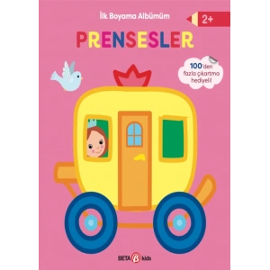 İlk Boyama Albümüm - Prensesler