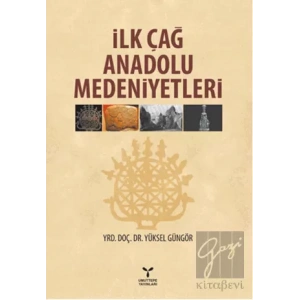 İlk Çağ Anadolu Medeniyetleri