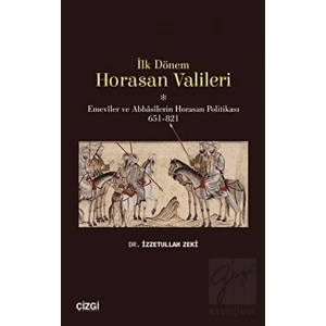 İlk Dönem Horasan Valileri