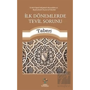 İlk Dönemlerde Tevil Sorunu