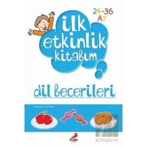 İlk Etkinlik Kitabım: Dil Becerileri