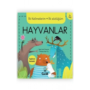İlk Kelimelerim İlk Sözlüğüm - Hayvanlar (Ciltli)
