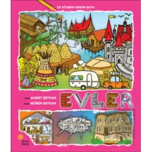İlk Kitabını Kendin Boya - Evler