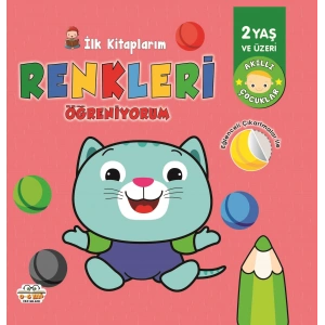 İlk Kitaplarım Renkleri Öğreniyorum