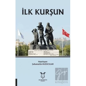 İlk Kurşun