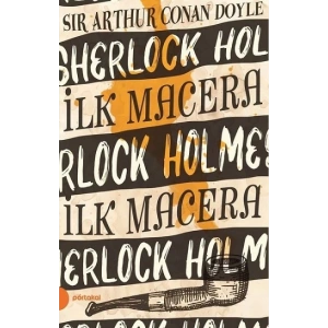 İlk Macera - Sherlock Holmes 1
