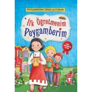 İlk Öğretmenim Peygamberim