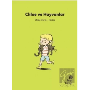 İlk Okuma Hikayeleri: Chloe ve Hayvanlar
