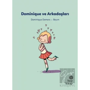 İlk Okuma Hikayeleri: Dominique ve Arkadaşları