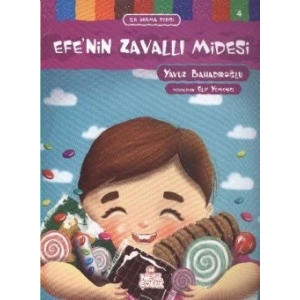 İlk Okuma Serisi 4 - Efe’nin Zavallı Midesi