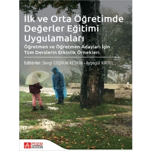 İlk ve Orta Öğretimde Değerler Eğitimi Uygulamaları