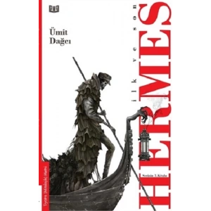 İlk ve Son - Hermes