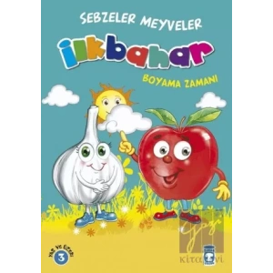 İlkbahar : Sebzeler Meyveler Boyama Zamanı