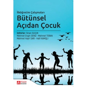 İlköğretim Çalışmaları Bütünsel Açıdan Çocuk
