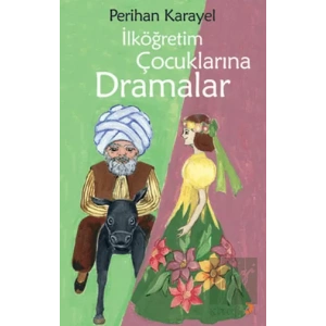 İlköğretim Çocuklarına Dramalar