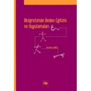 İlköğretimde Beden Eğitimi ve Uygulamaları