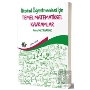 İlkokul Öğretmenleri İçin Temel Matematiksel Kavramlar