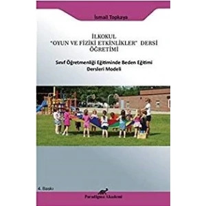 ilkokul oyun ve fiziki etkinlikler dersi öğretimi