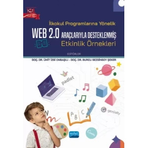 İlkokul Programlarına Yönelik Web 2.0 Araçlarıyla Desteklenmiş Etkinlik Örnekleri
