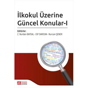 İlkokul Üzerine Güncel Konular-I