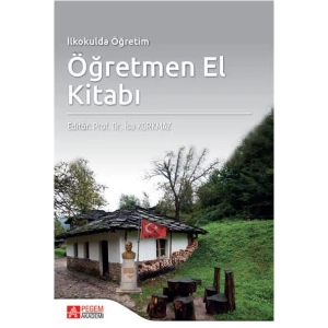 İlkokulda Öğretim Öğretmen El Kitabı