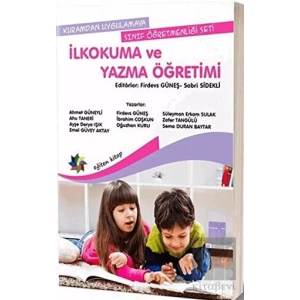 İlkokuma ve Yazma Öğretimi - Kuramdan Uygulamaya Sınıf Öğretmenliği Seti