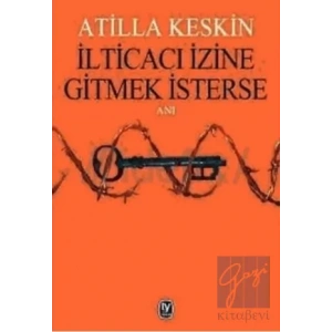 İlticacı İzine Gitmek İsterse
