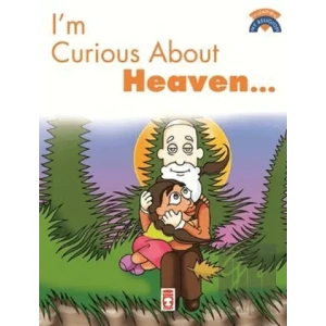 I’m Curious About Heaven