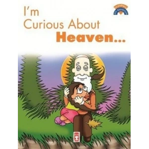 I’m Curious About Heaven