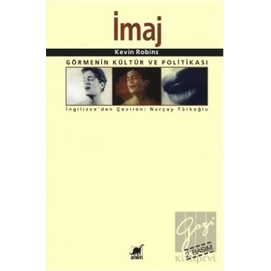 İmaj Görmenin Kültür Ve Politikası