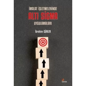 İmalat İşletmelerinde Altı Sigma Uygulamaları